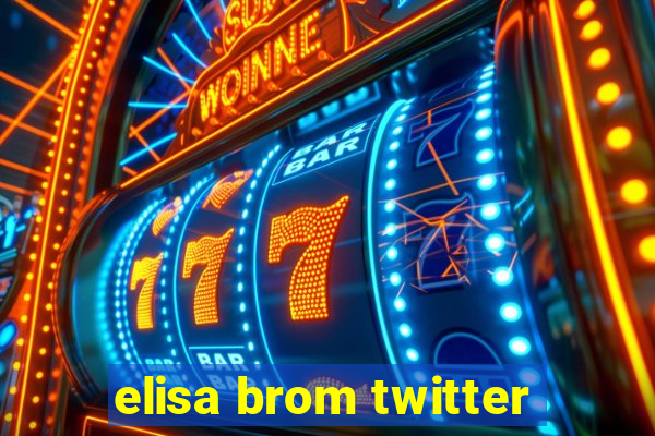 elisa brom twitter